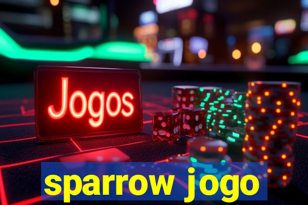 sparrow jogo