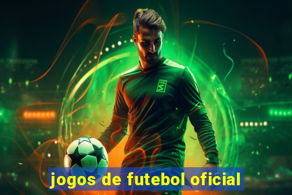 jogos de futebol oficial