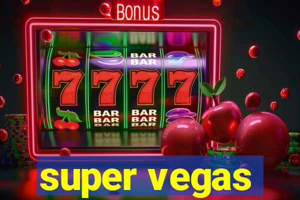 super vegas