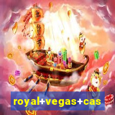 royal+vegas+casino