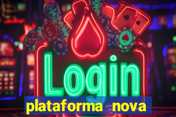 plataforma nova lan莽ada hoje cassino