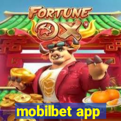 mobilbet app