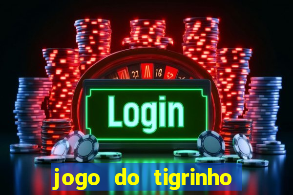 jogo do tigrinho 777 bet