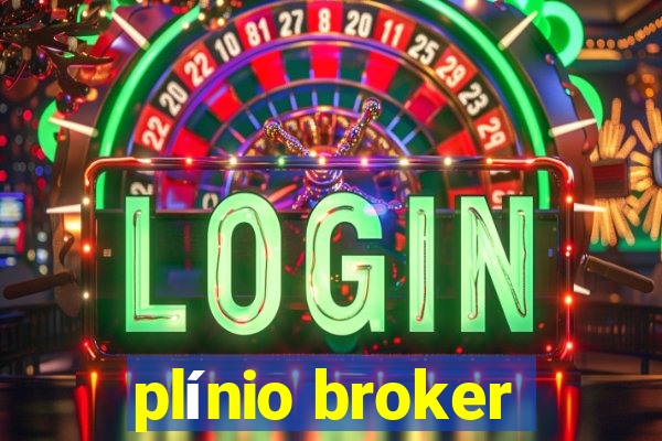 plínio broker