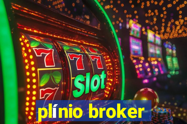 plínio broker