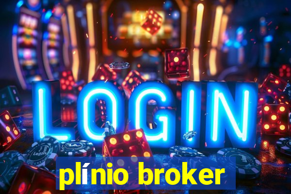 plínio broker