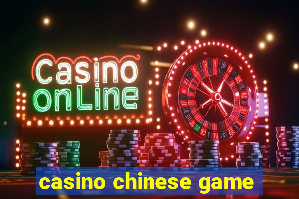 casino chinese game