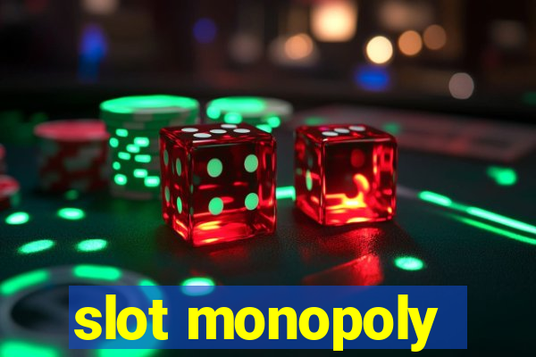 slot monopoly