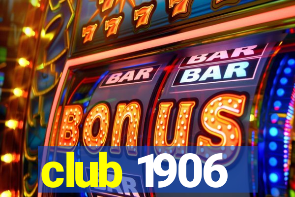 club 1906