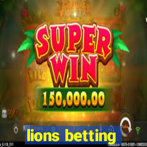 lions betting