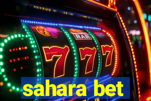 sahara bet