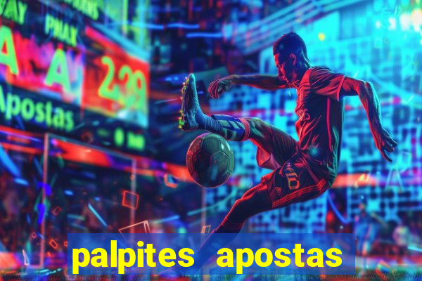 palpites apostas jogos de hoje