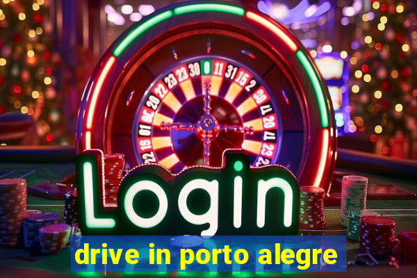 drive in porto alegre