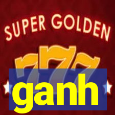 ganh