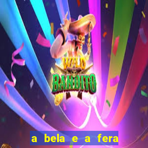 a bela e a fera 2014 filme completo dublado