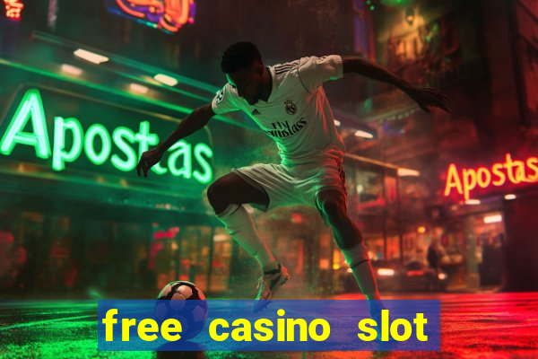 free casino slot machines games