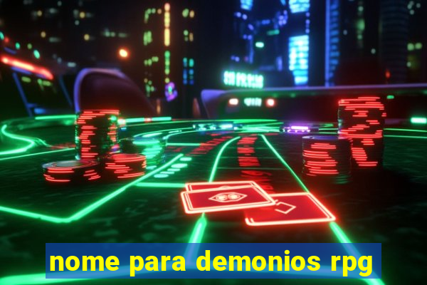 nome para demonios rpg