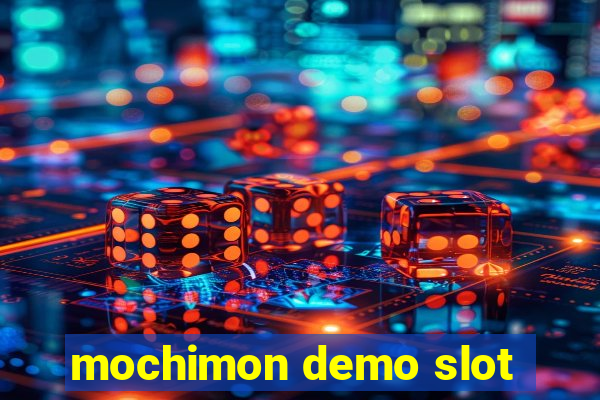 mochimon demo slot