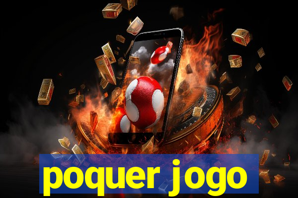 poquer jogo