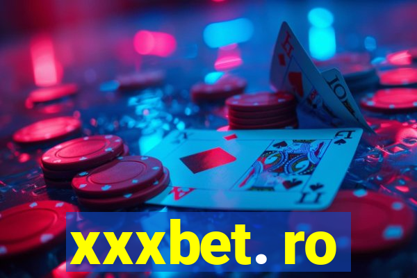 xxxbet. ro