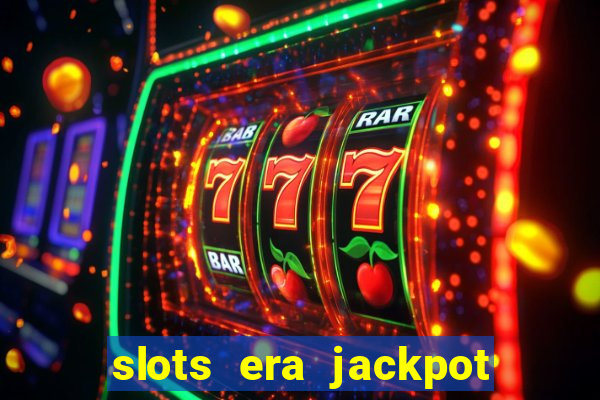 slots era jackpot slots game