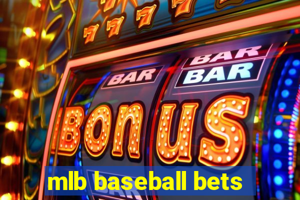 mlb baseball bets