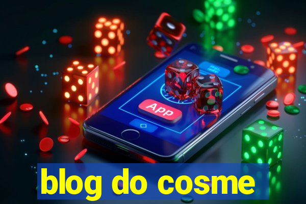 blog do cosme