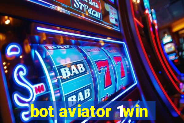 bot aviator 1win