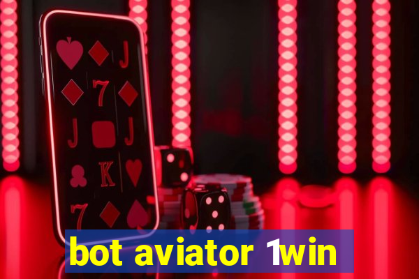 bot aviator 1win