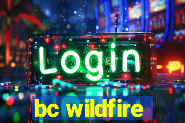 bc wildfire