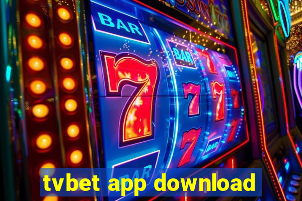 tvbet app download