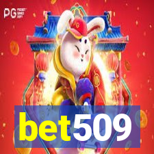 bet509