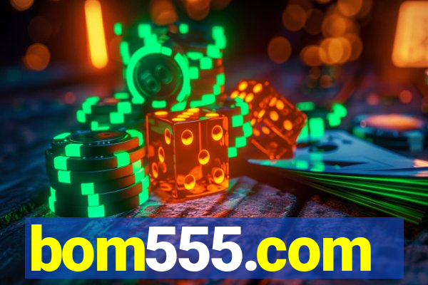 bom555.com