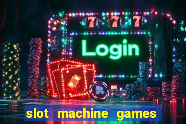 slot machine games online real money