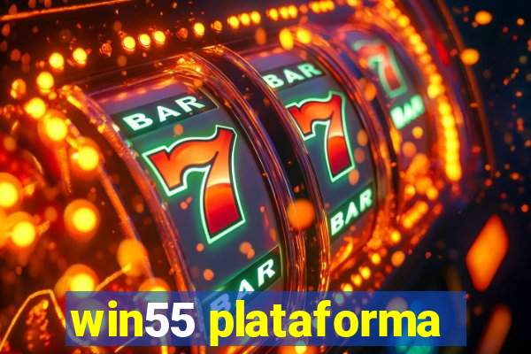 win55 plataforma