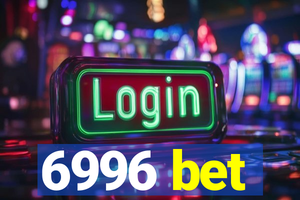 6996 bet