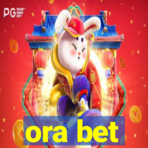 ora bet