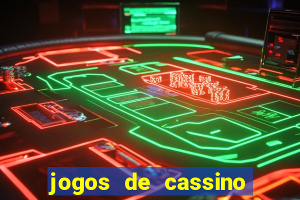 jogos de cassino que dao bonus no cadastro