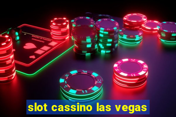 slot cassino las vegas