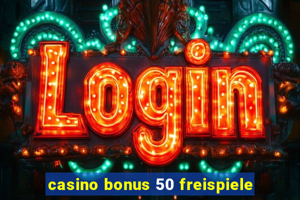 casino bonus 50 freispiele