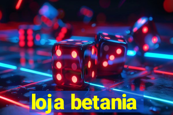 loja betania