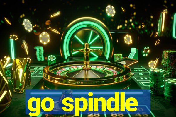 go spindle