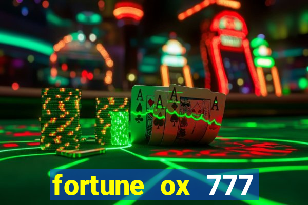 fortune ox 777 fortuna 77