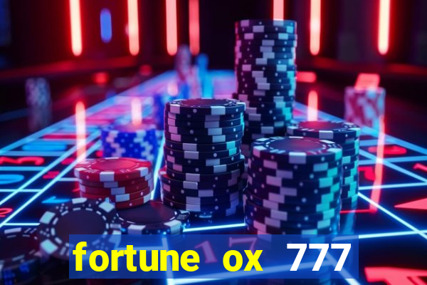 fortune ox 777 fortuna 77