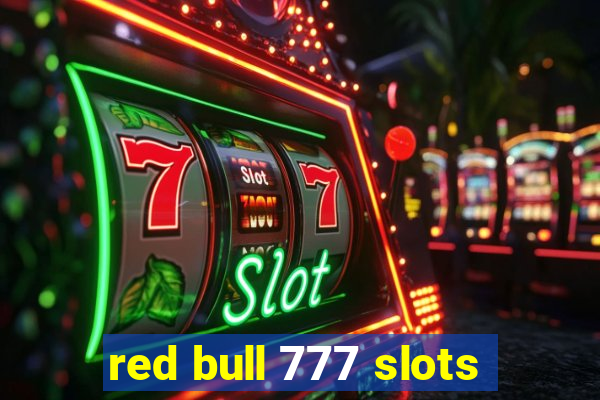 red bull 777 slots