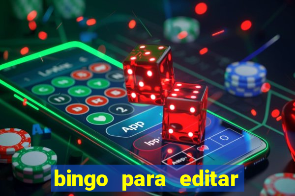 bingo para editar e imprimir