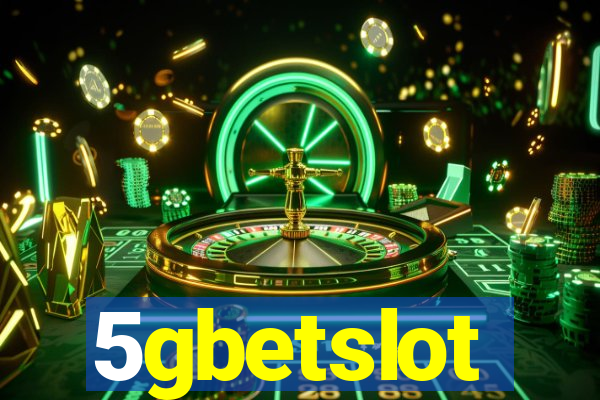 5gbetslot