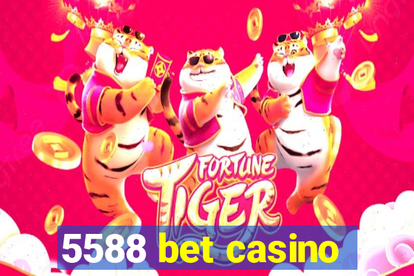 5588 bet casino