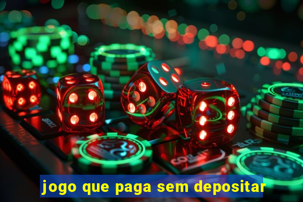 jogo que paga sem depositar