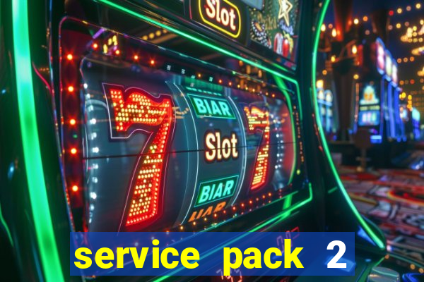 service pack 2 windows 7 64 bits download